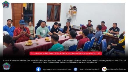 Tim Penyusun RKP Desa Subuk Gelar Lokakarya Bersama LKD dan LAD